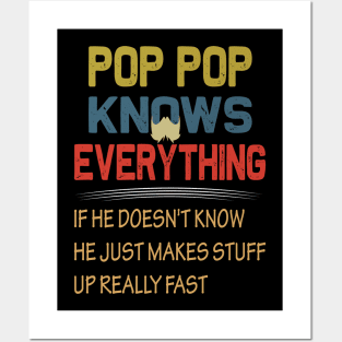 pop pop knows everything..fathers day gift Posters and Art